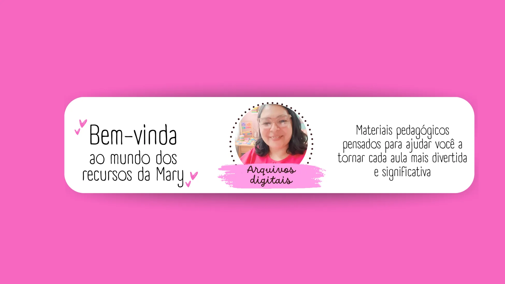 Banner de Recursos da Mary 
