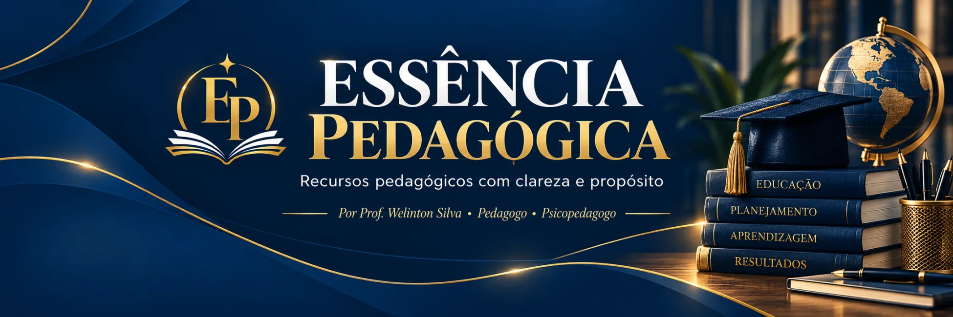 Banner de Essência Pedagógica | Prof. Welinton