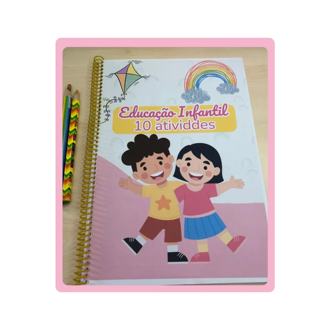 10 ATIVIDADES PARA A EDUCAÇÃO INFANTIL