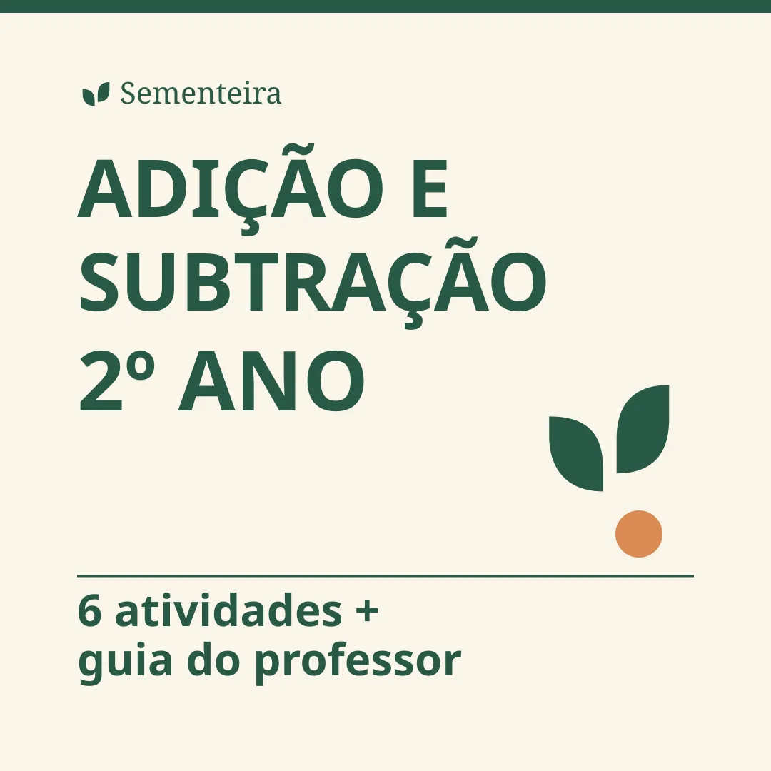 Adição e Subtração — 2º Ano | 6 Atividades + Guia do Professor (PDF)