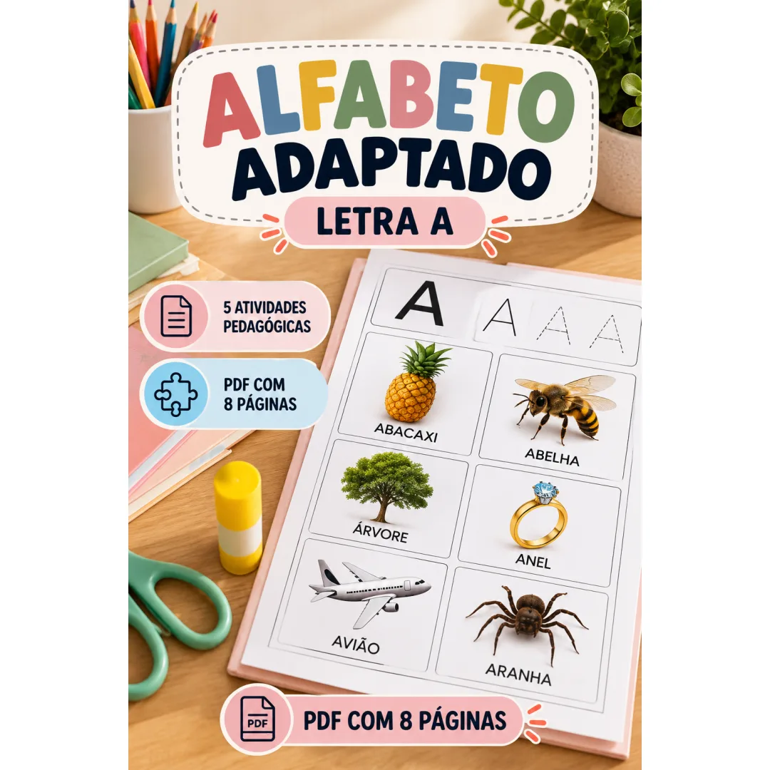 Alfabeto Adaptado - Letra A (ALFABETIZAÇÃO , EDUCAÇÃO ESPECIAL) PDF