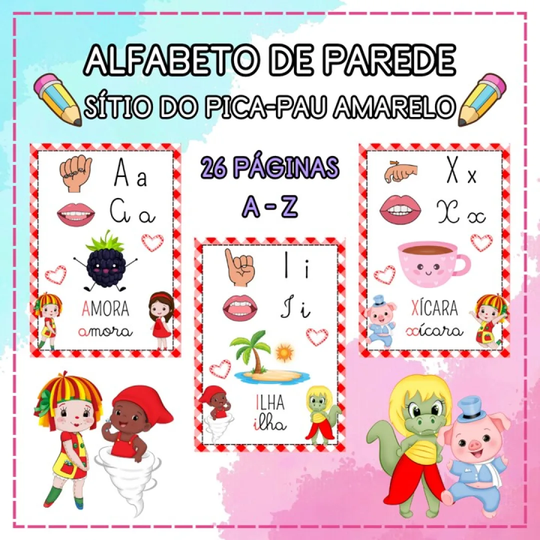 ALFABETO DE PAREDE FÔNICO E EM LIBRAS: SÍTIO DO PICA PAU AMARELO