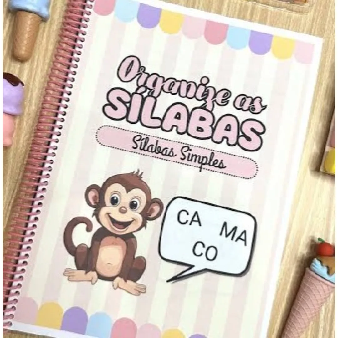 APOSTILA ORGANIZE AS SÍLABAS  SIMPLES