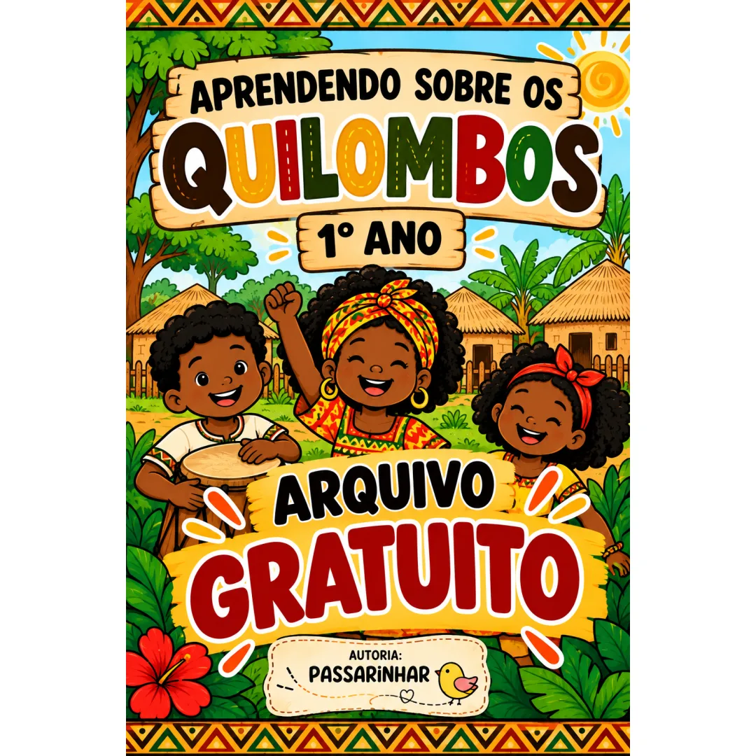 Aprendendo sobre os Quilombos 1° ano PDF