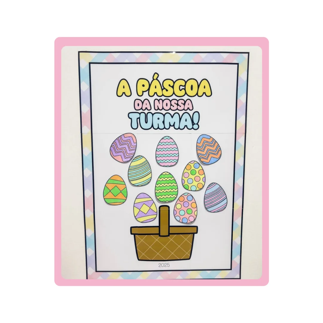 ARQUIVO - A PÁSCOA DA NOSSA TURMA