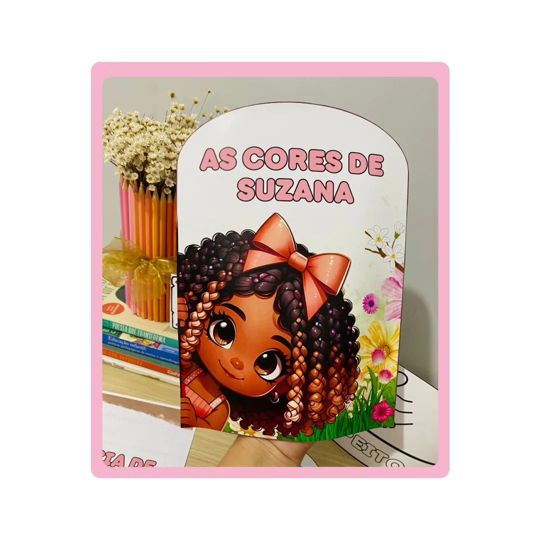 AS CORES DE SUZANA - Atividades Consciência Negra