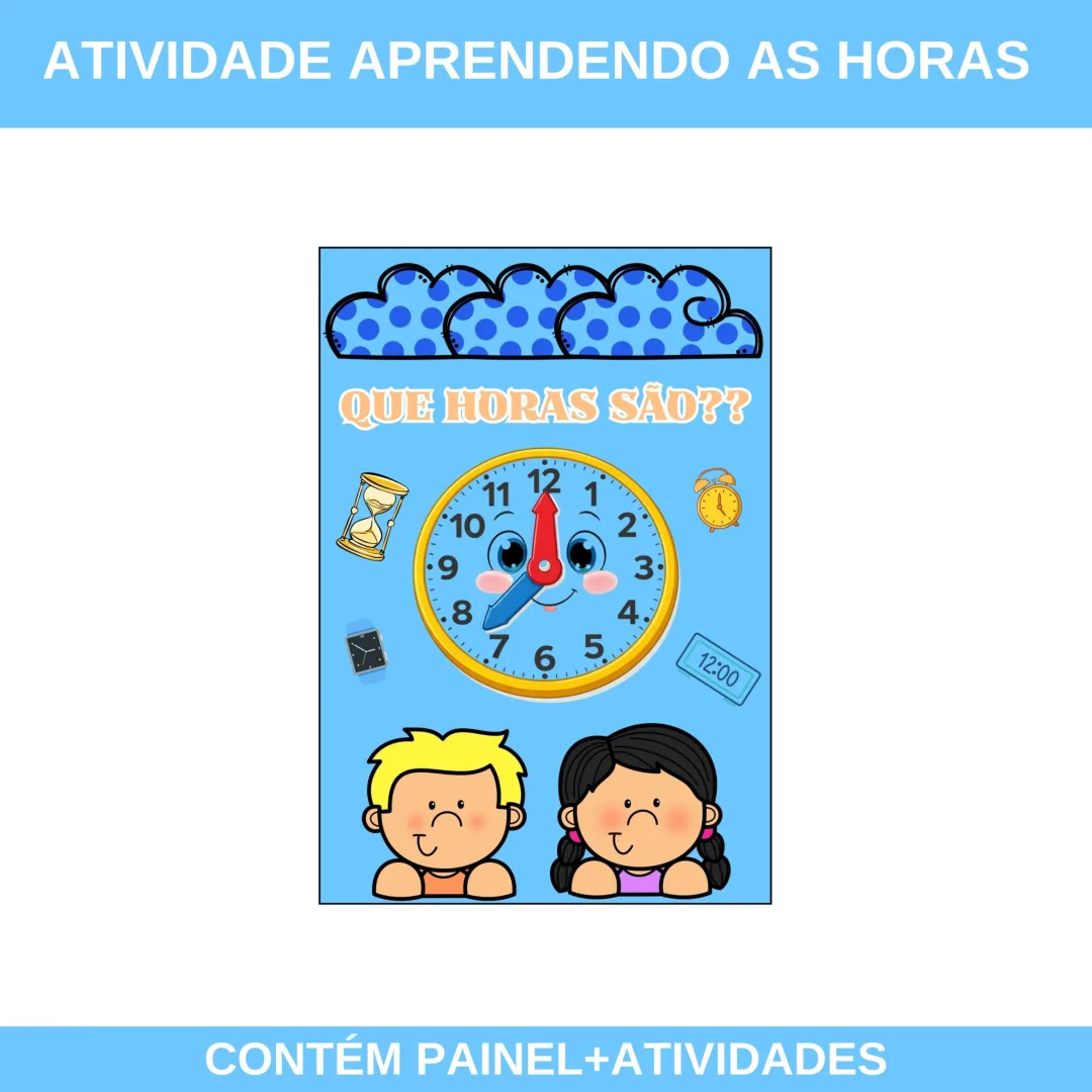 ATIVIDADE APRENDENDO AS HORAS
