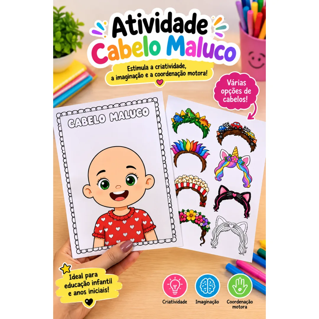 Atividade Dia do Cabelo Maluco - Ed Infantil - PDF 17 Páginas