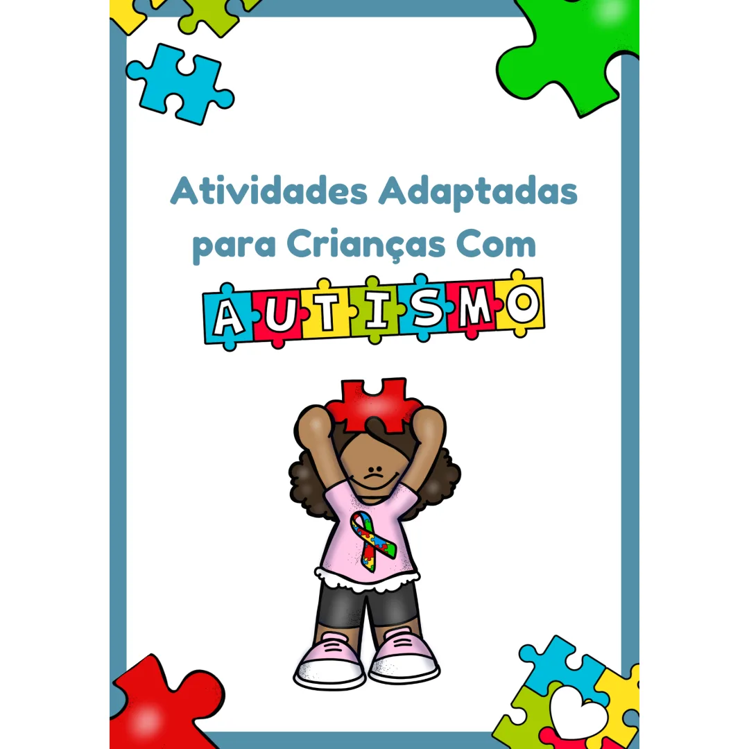 Atividades Adaptadas Para Crianças Autistas (Alfabetização)