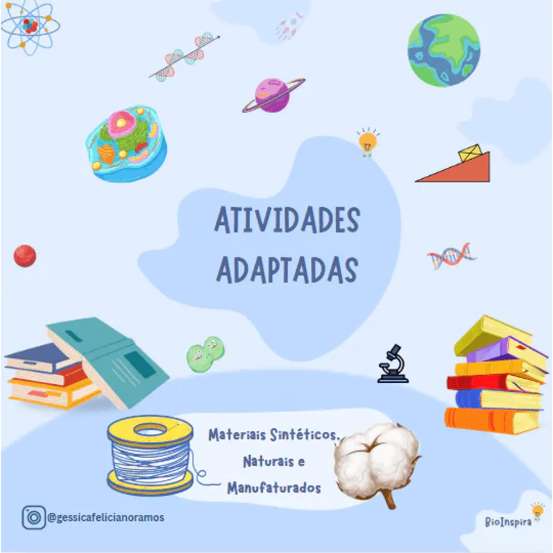 Atividades Adaptadas sobre Materiais Sintéticos, Naturais e Manufaturados (Educação Especial e AEE) 🧪🌿🏭
