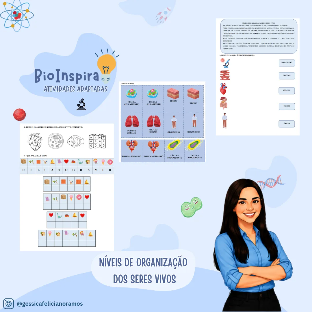 Atividades Adaptadas sobre Níveis de Organização dos Seres Vivos: Células, Tecidos, Órgãos, Sistemas e Organismo