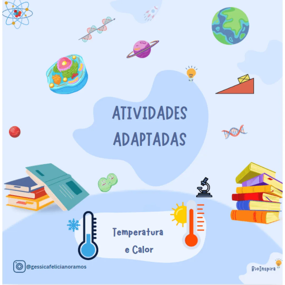 Atividades Adaptadas sobre Temperatura e Calor: Formas de Transmissão e Escalas Termométricas (Educação Especial)