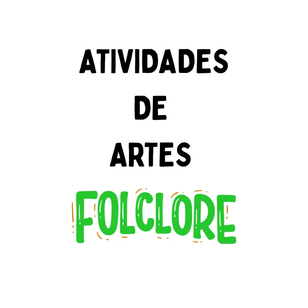 Atividades de Artes Folclore — Pronto para Imprimir