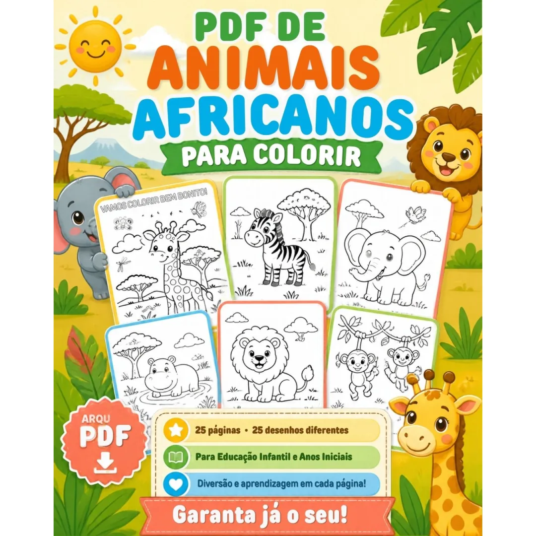 Atividades para Colorir: Animais Africanos - PDF com 25 Páginas EDUCAÇÃO INFANTIL E ANOS INICIAIS