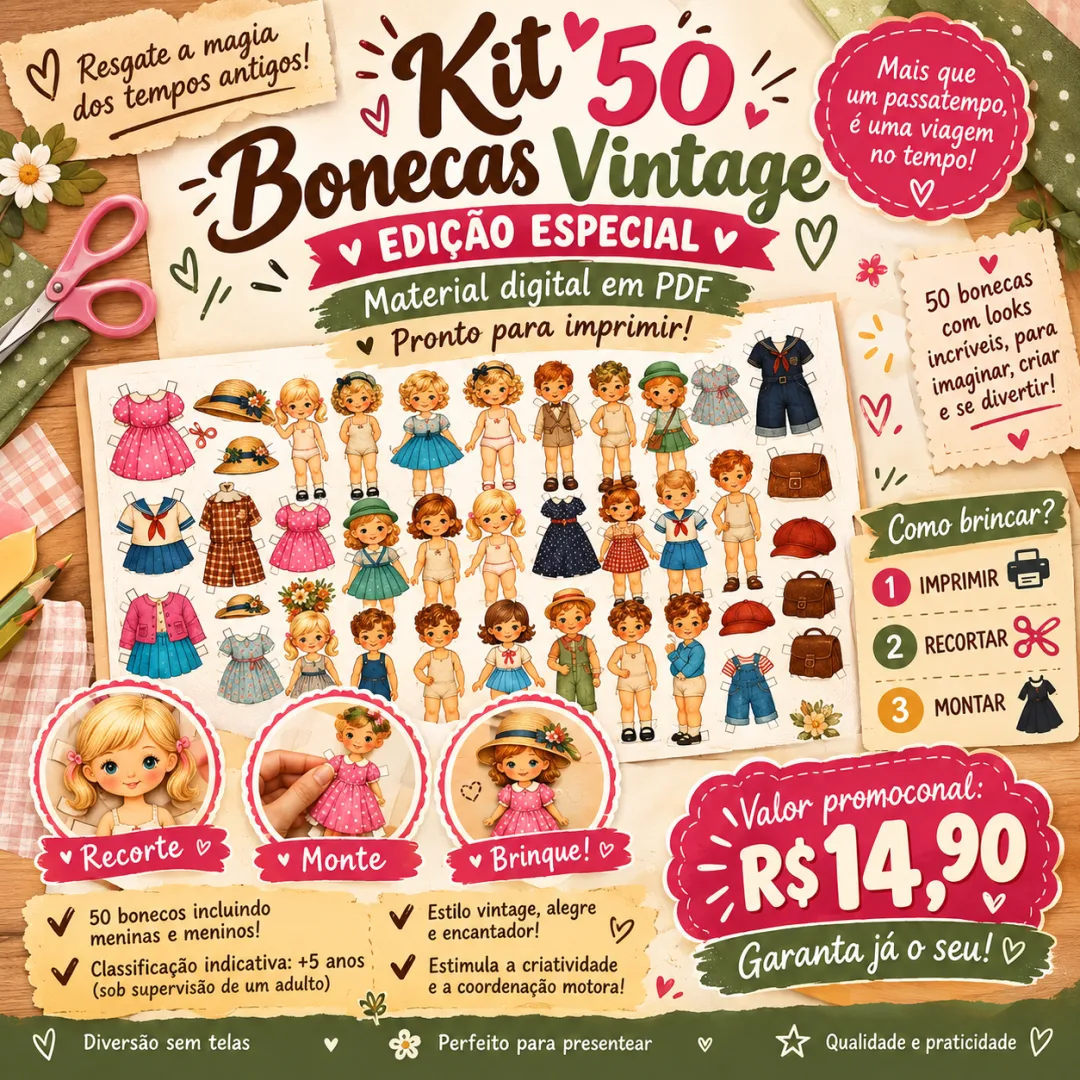 Bonecas de Papel Vintage - Kits Criativos - PDF (Crianças a Partir de 5 Anos de Idade Sob Supervisão de Um Adulto)
