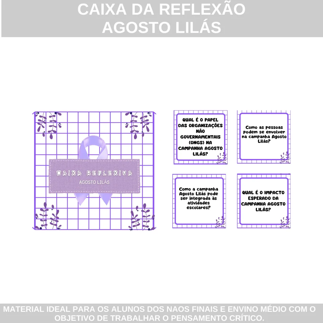 CAIXA REFLEXIVAS: AGOSTO LILÁS