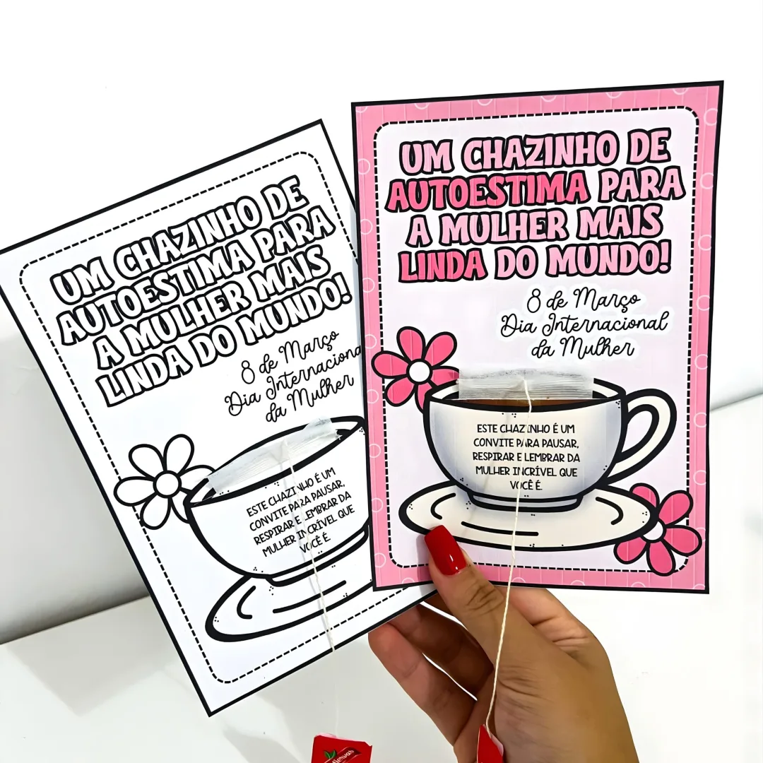 CARTÃO DIA DA MULHER – CHAZINHO DE AUTOESTIMA