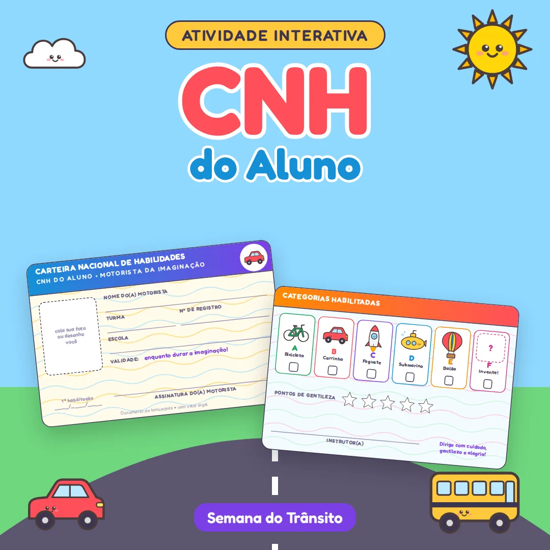 CNH do Aluno para Semana do Trânsito: Carteirinha + Prova Teórica e Prática Ed. Infantil e Anos Iniciais em PDF
