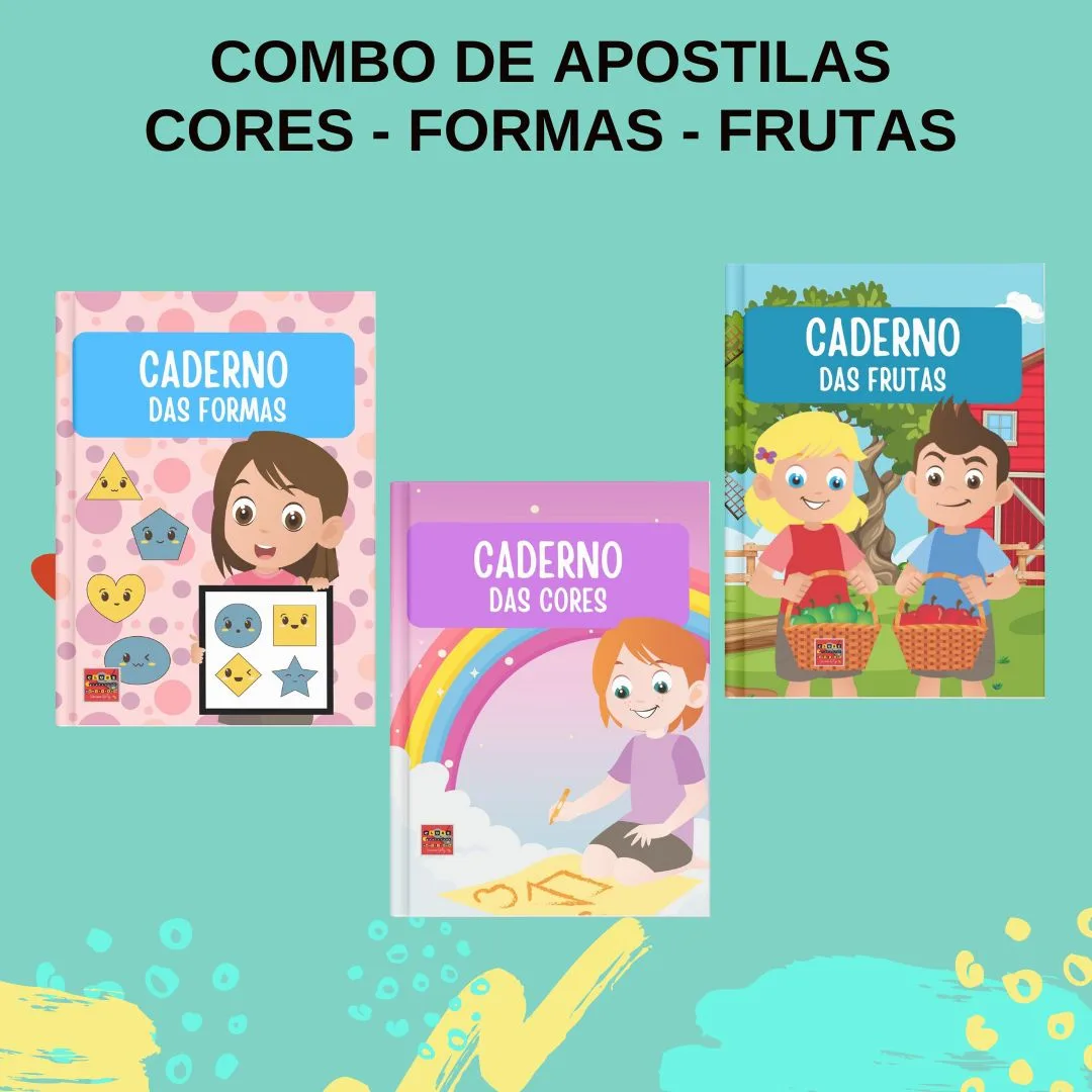 COMBO DE APOSTILAS: CORES - FORMAS E FRUTAS