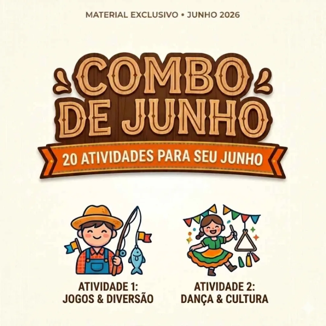 COMBO JUNHO: 20 RECURSOS PEDAGÓGICOS