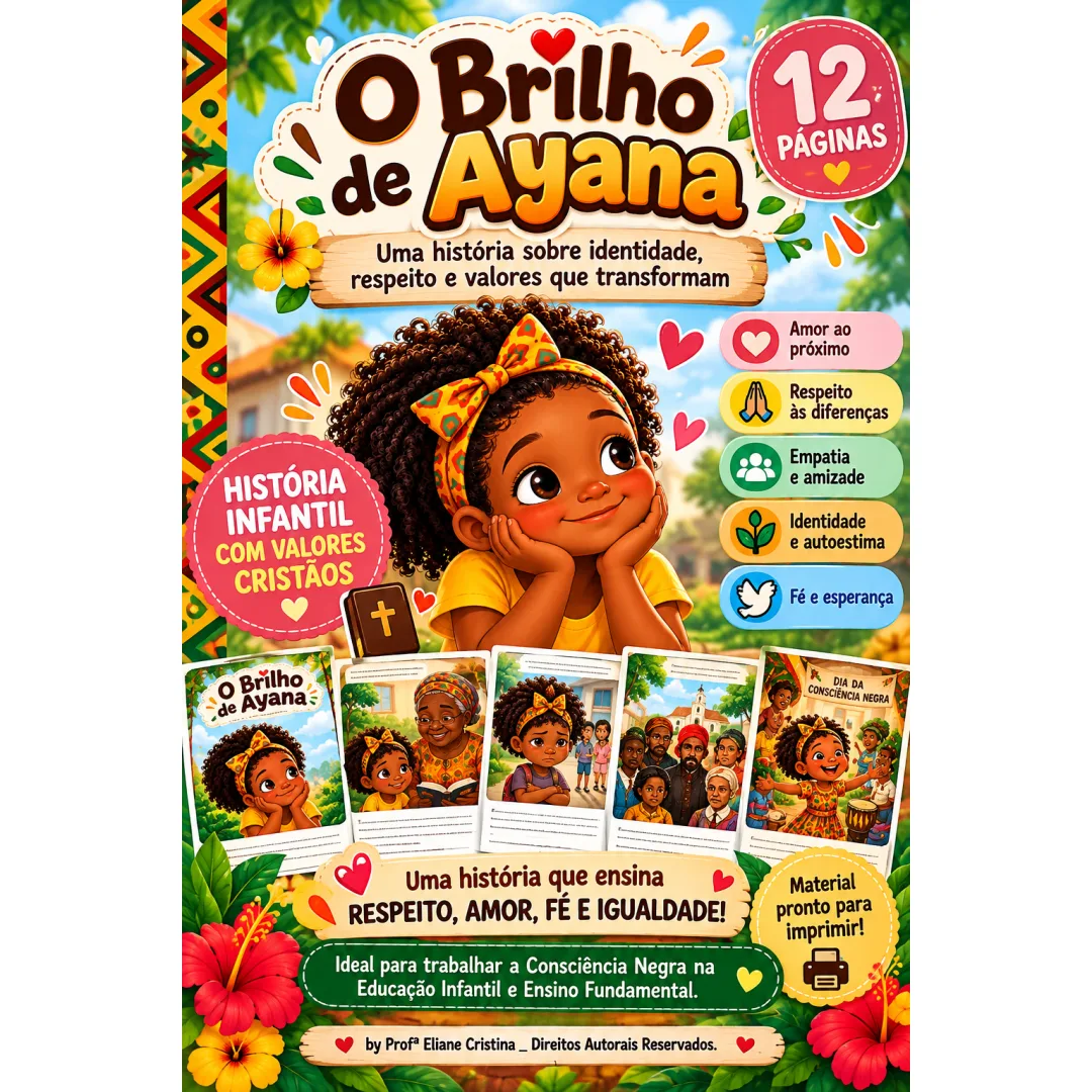 Consciência Negra - Historinha O Brilho de Ayana - Educação Infantil PDF 12 páginas