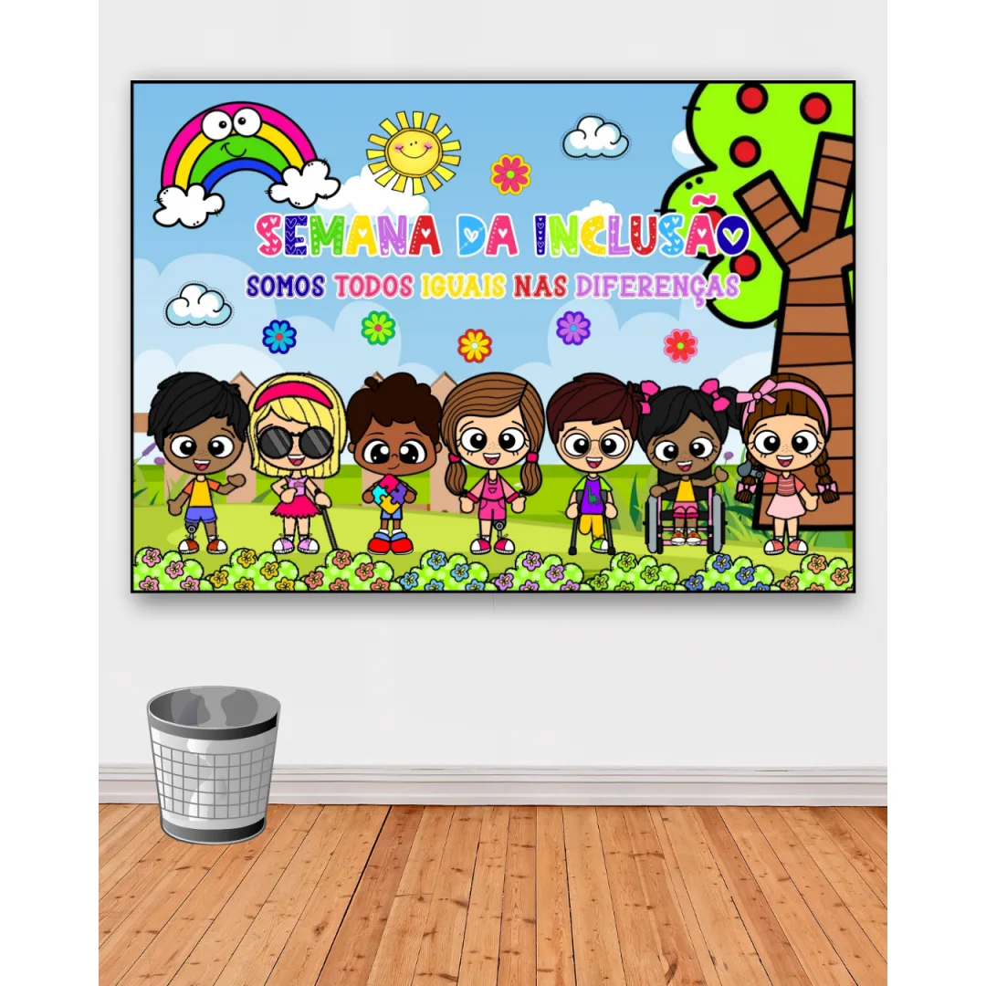 DECORAÇÃO / PAINEL: SEMANA DA INCLUSÃO