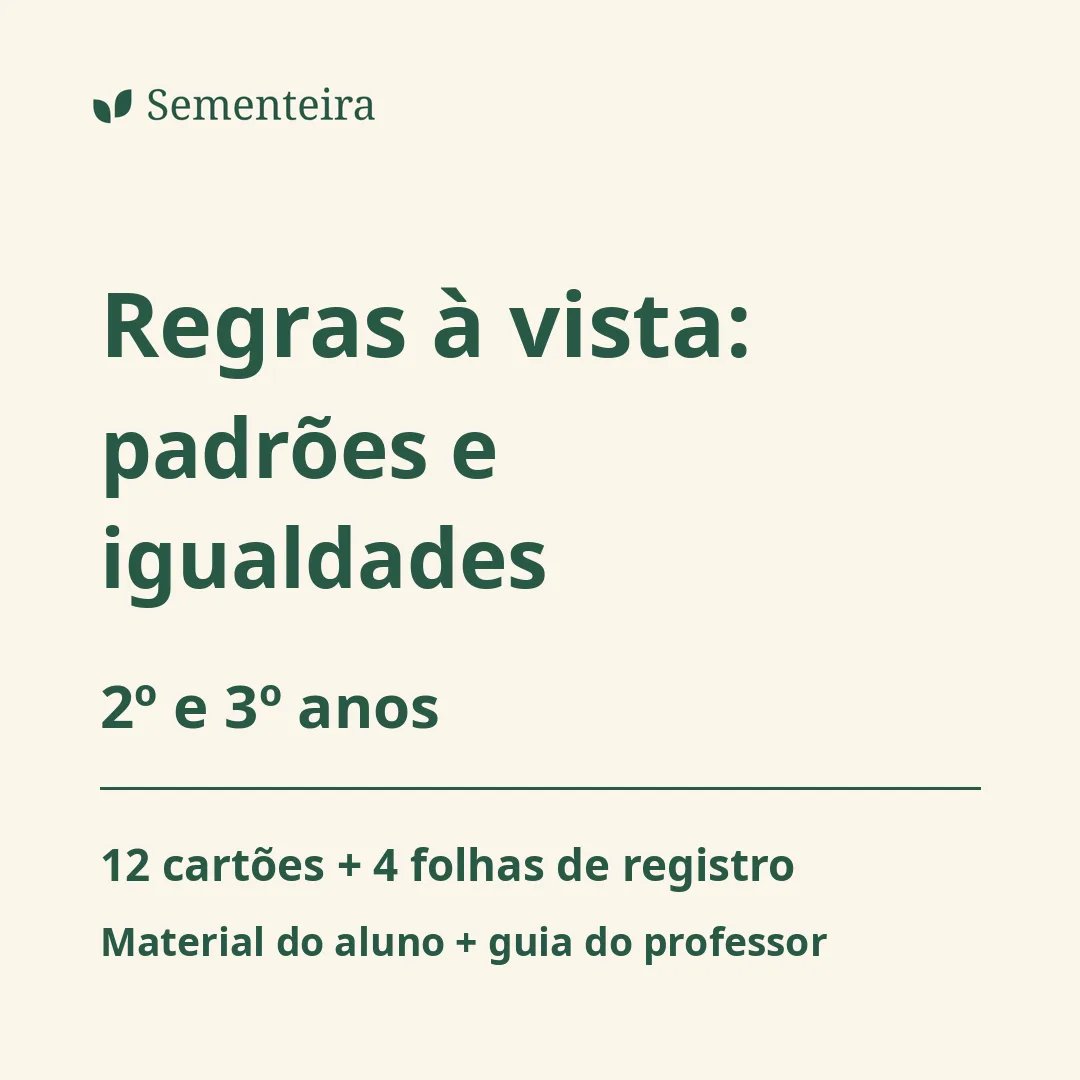 Desafios Matemáticos: padrões e igualdades — 2º e 3º ano