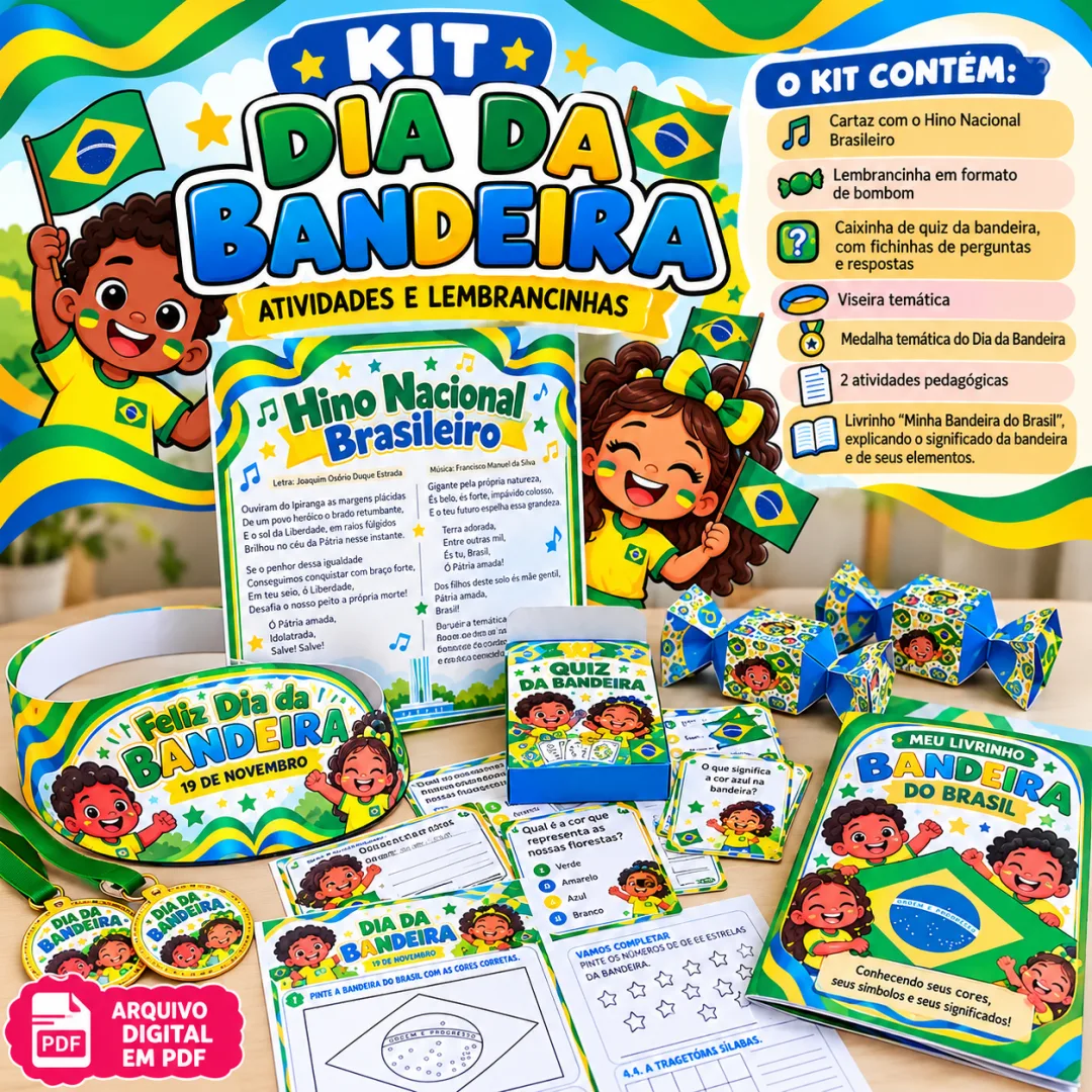 Dia da Bandeira do Brasil – Kit de Atividades e Mimos 1º ao 5º Ano em PDF