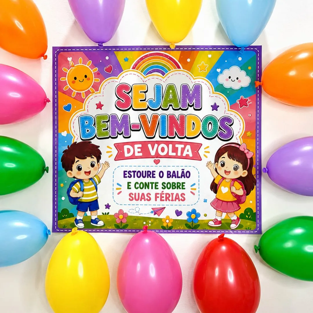 DINÂMICA DE FÉRIAS / DINÂMICA DE VOLTA ÀS AULAS: ESTOURE A BEXIGA
