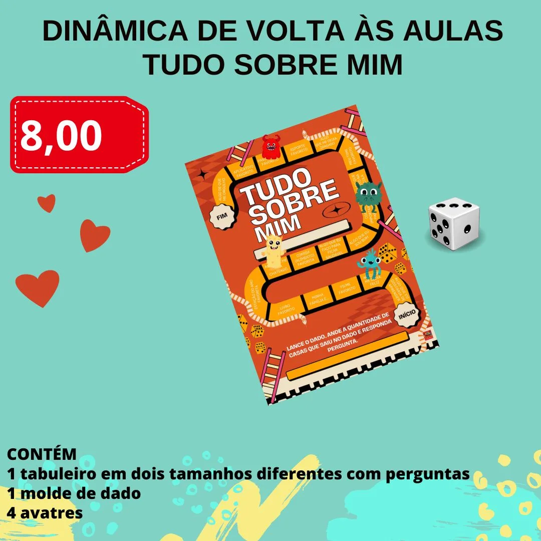 DINÂMICA DE VOLTA ÀS AULAS - TUDO SOBRE MIM