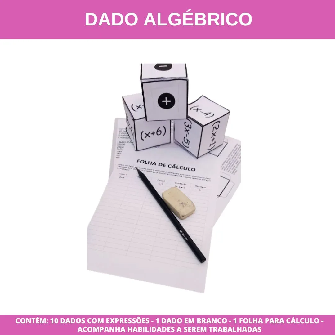 EXPRESSÃO ALGÉBRICA: DADO ALGÉBRICO
