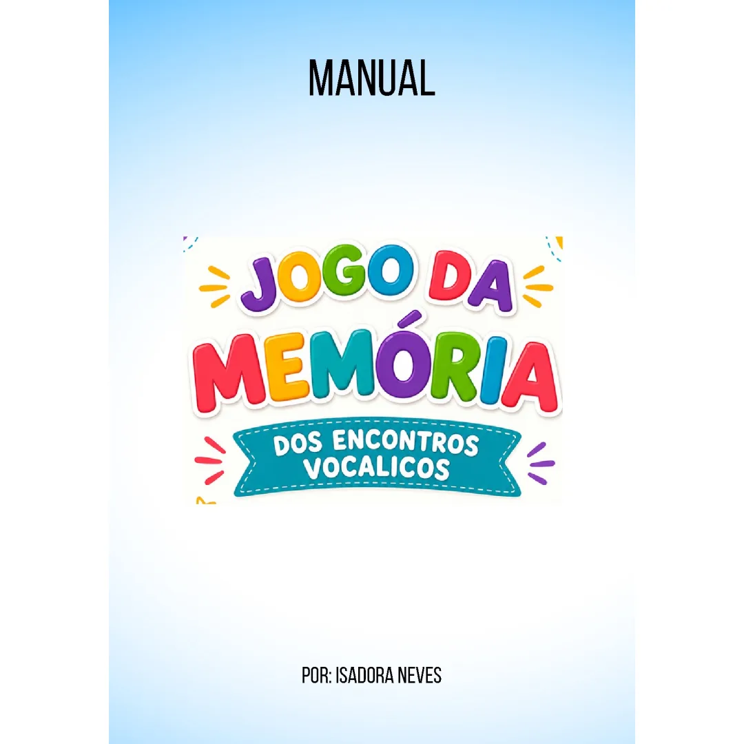 Manual para ensinar os encontros vocálicos 