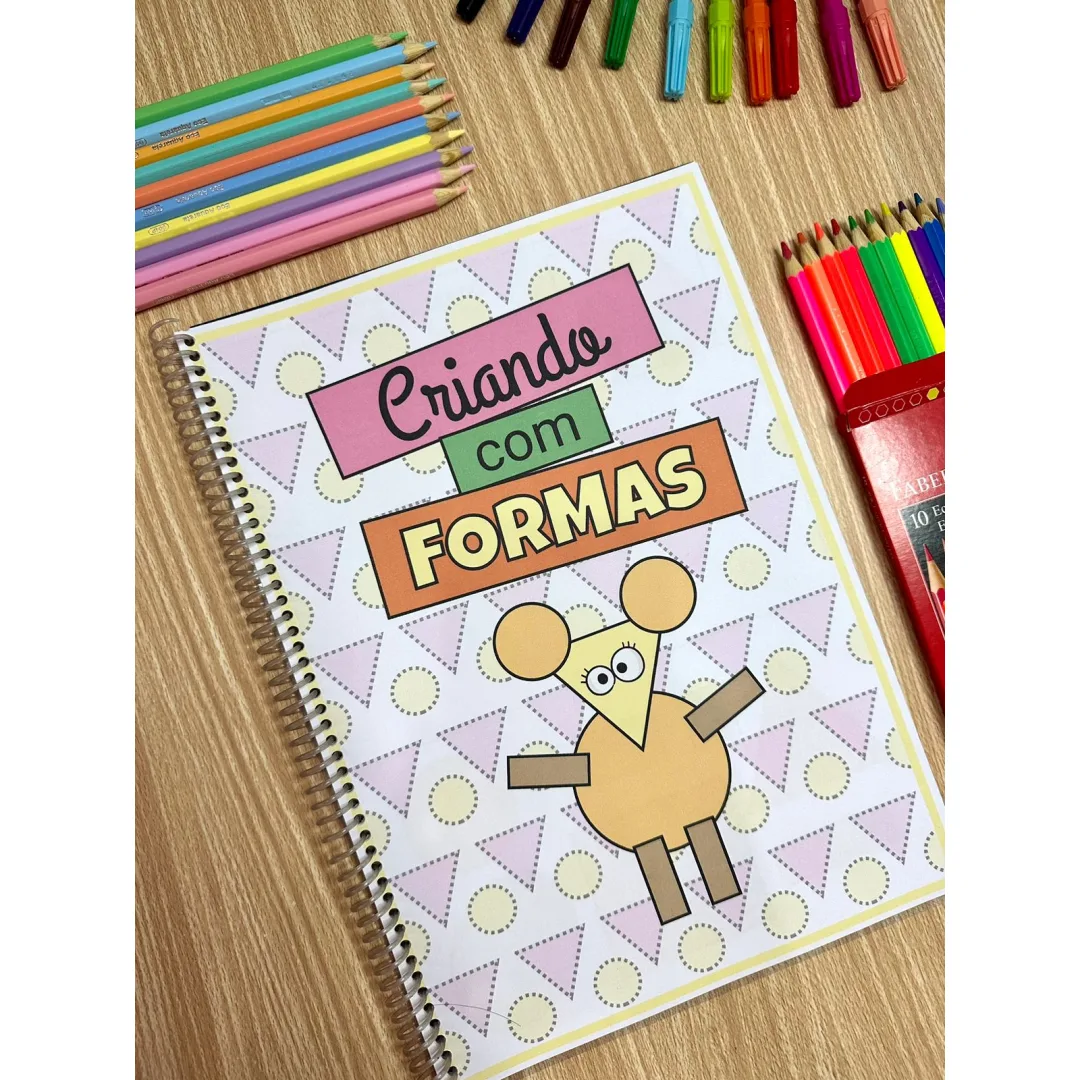 FIGURAS GEOMÉTRICAS  / FORMAS GEOMÉTRICAS: CRIANDO COM FORMAS