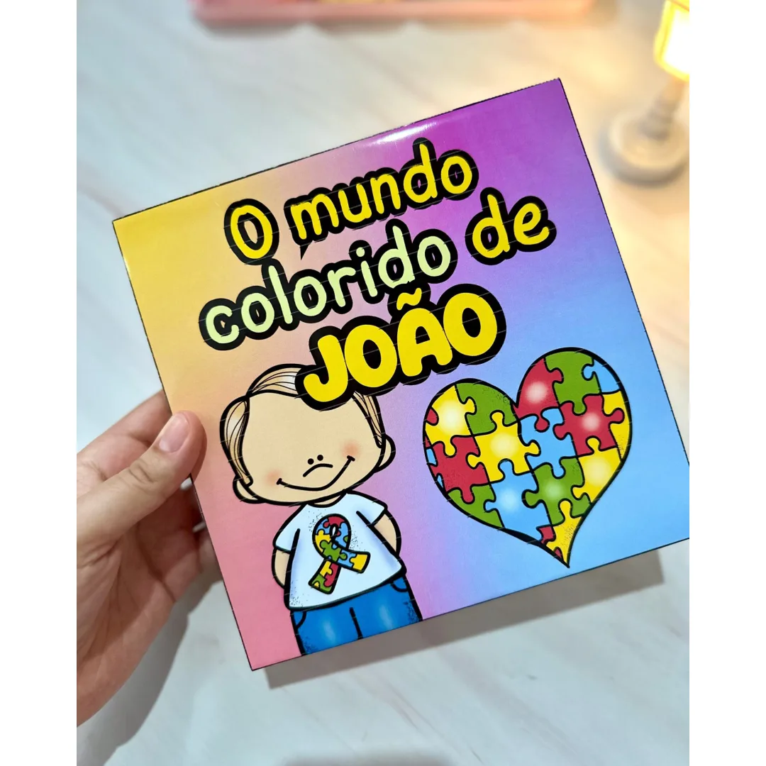 HISTÓRIA NA CAIXA: O MUNDO COLORIDO DE JOÃO - AUTISMO
