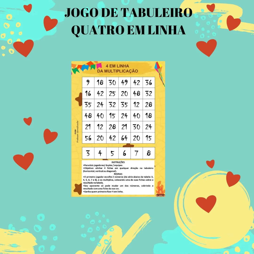JOGO DE TABULEIRO JUNINO / JOGO DE TABULEIRO FESTA JUNINA: MULTIPLICAÇÃO 4 EM LINHA