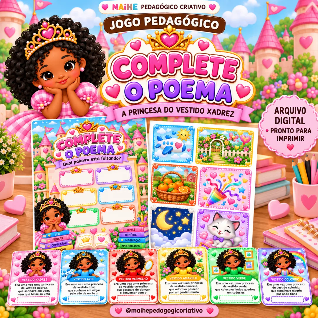 Jogo Pedagógico Complete O Poema — A Princesa Do Vestido Xadrez - Educação Infantil - Arquivo Digital