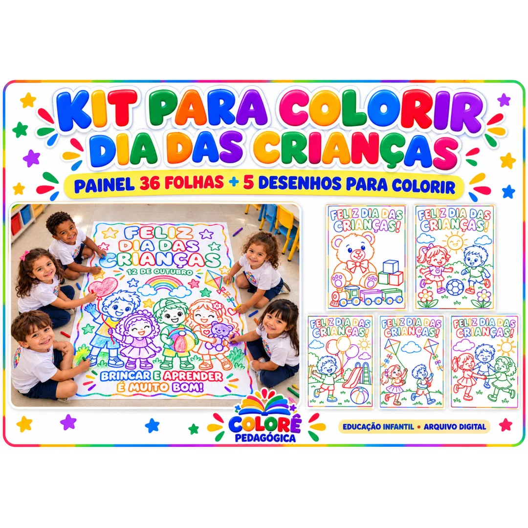 Kit Dia das Crianças para Colorir – Educação Infantil – PDF com 36 Folhas A4 + 5 Desenhos