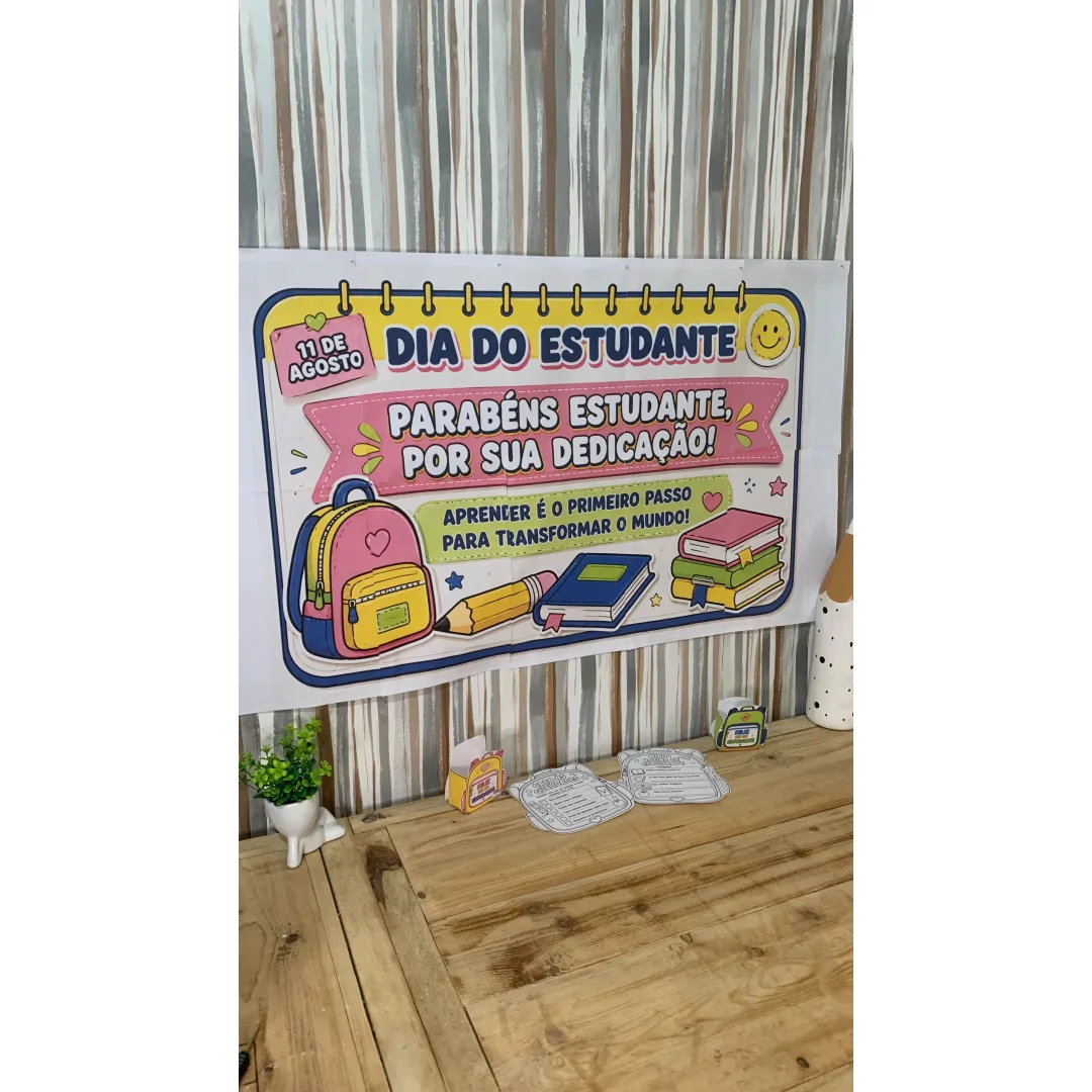 Kit Dia do Estudante – Painel, Lembrancinhas e Atividades