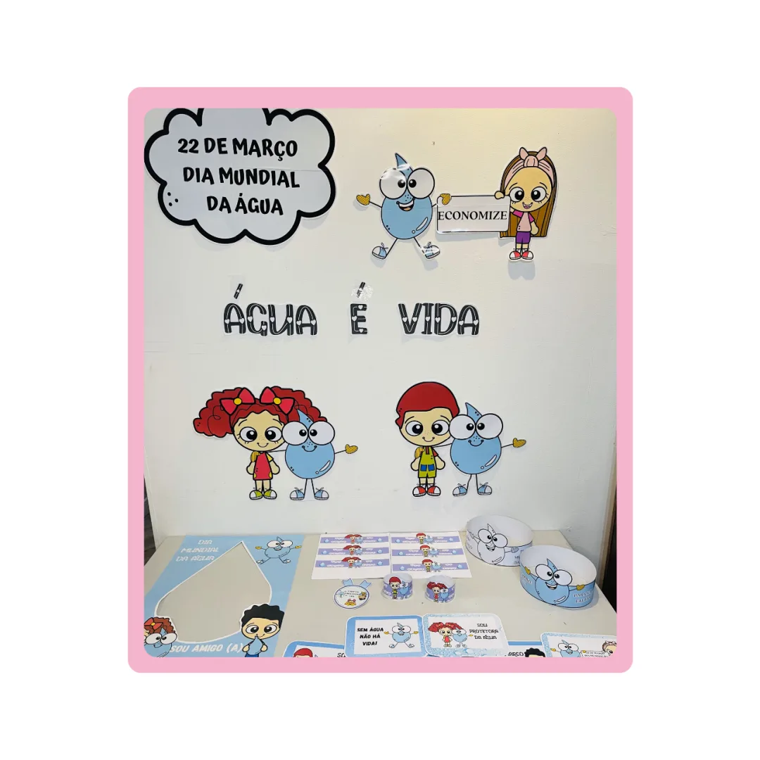 KIT DIA MUNDIAL DA ÁGUA - Educação Infantil
