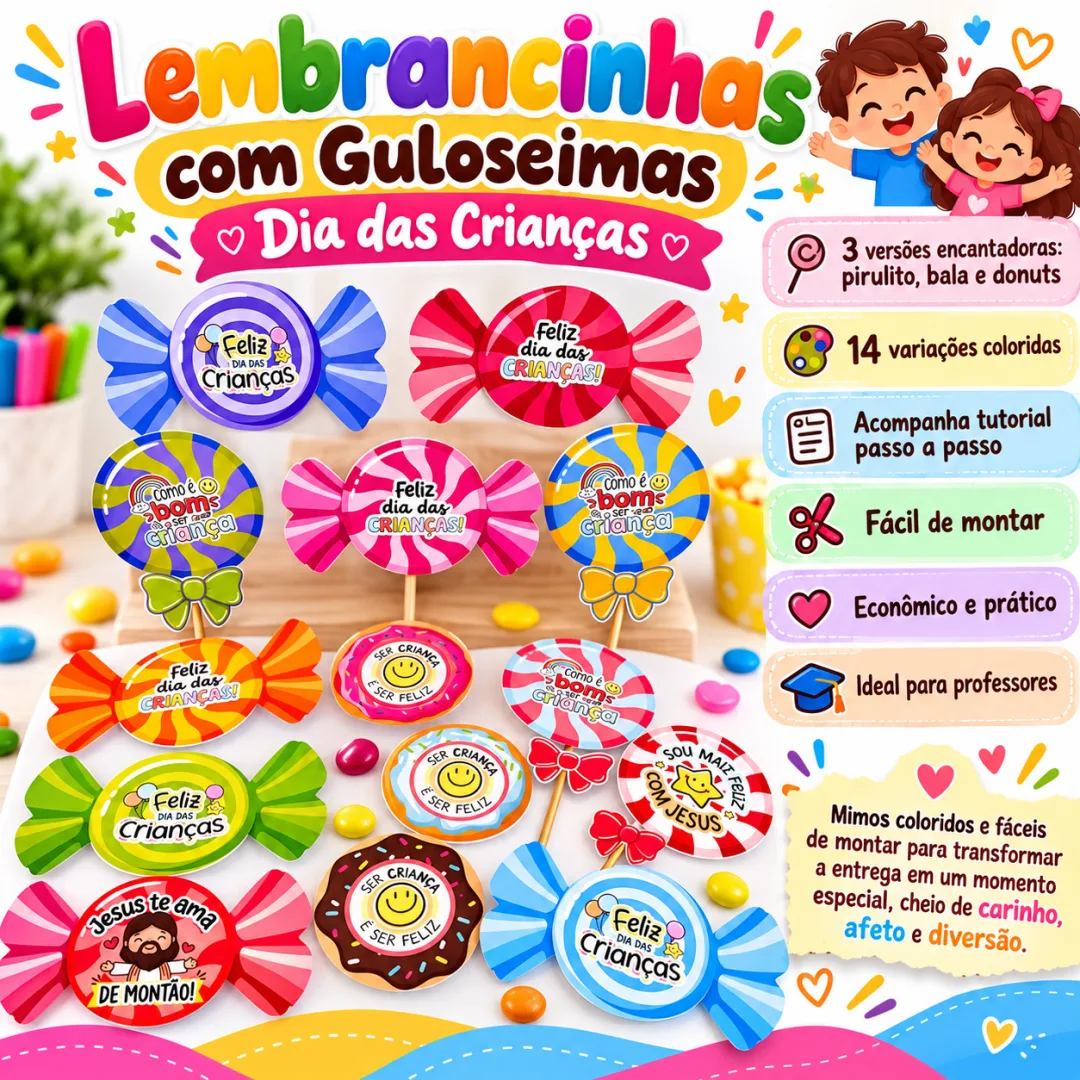 Kit Lembrancinhas Dia das Crianças – Pirulito, Bala e Donuts | 14 Modelos em PDF