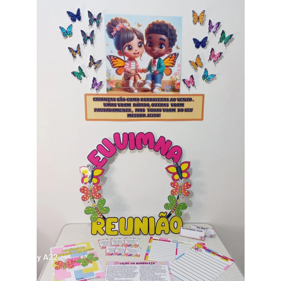 KIT REUNIÃO DE PAIS - TEMA: A lição de uma borboleta 🦋🦋 