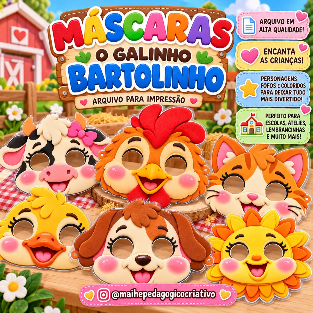  O Galinho Bartolinho -  Máscaras - Kits de Educação Infantil - Arquivo Digital 