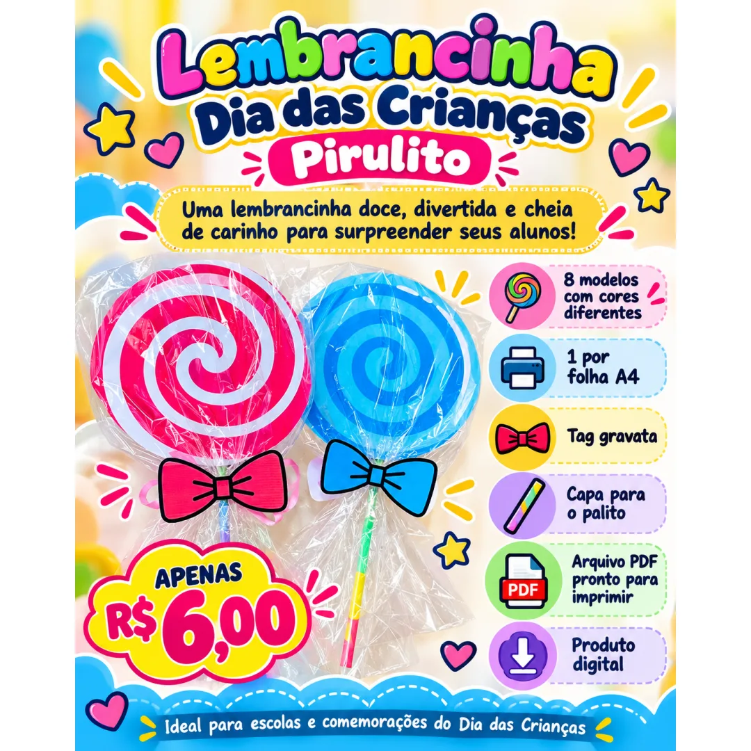 Lembrancinha Dia das Crianças – Porta Pirulito com 8 Modelos em PDF