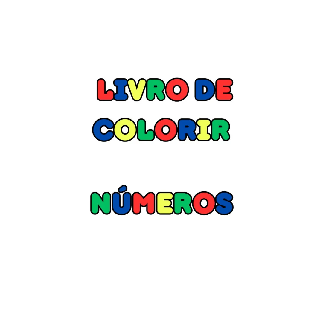 Livro de Colorir Números — Pronto para Imprimir