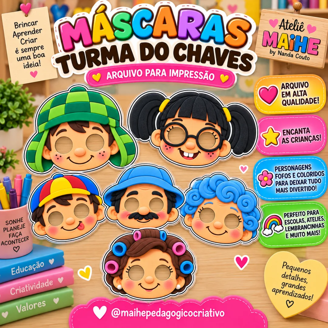 Máscaras Turma Do Chaves - Educação Infantil - Arquivo Digital - Lembrancinha