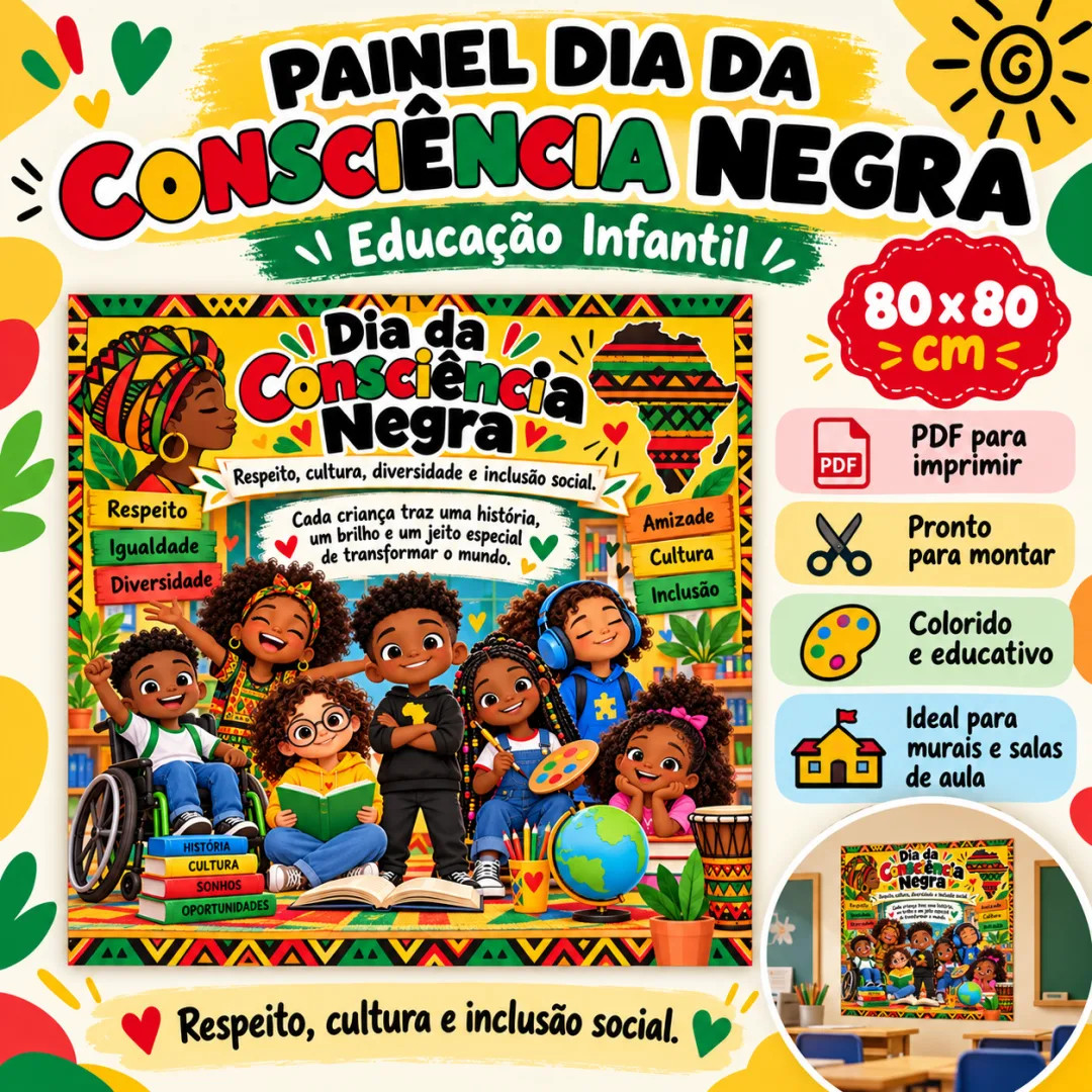 Painel Consciência Negra 80x80cm 1°ano a 9°ano em PDF para imprimir.