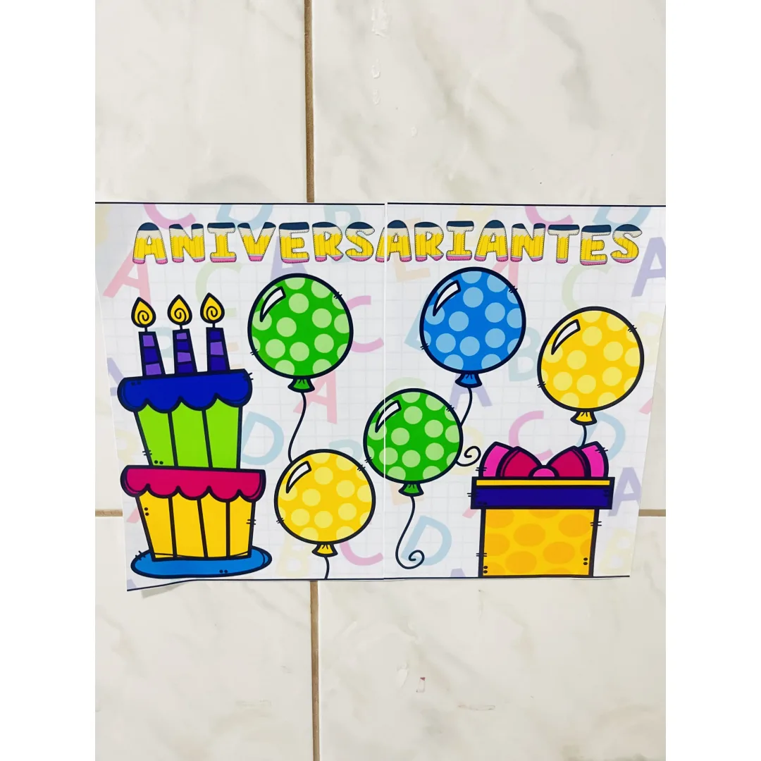 PAINEL ; DECORAÇÃO: ANIVERSARIANTES - ANIVERSÁRIO DA TURMA