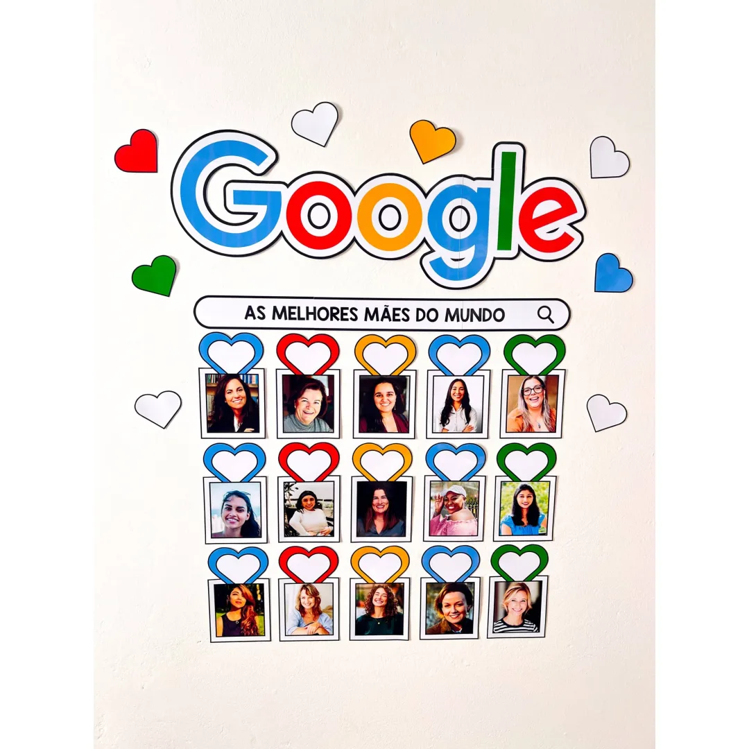 PAINEL / DECORAÇÃO: DIA DAS MÃES  - GOOGLE