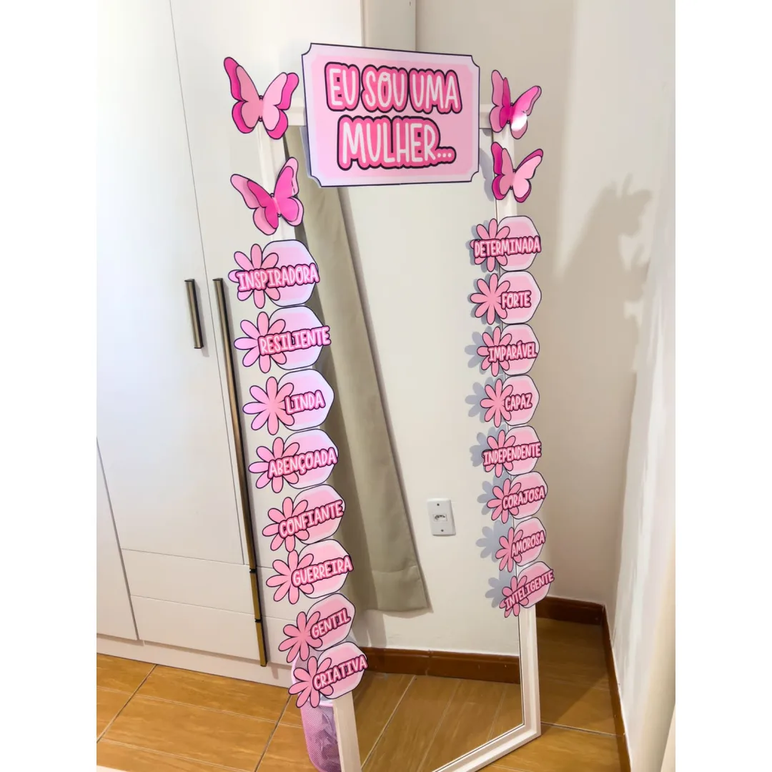 PAINEL / DECORAÇÃO: ESPELHO DE AFIRMAÇÕES DIA DAS MULHERES