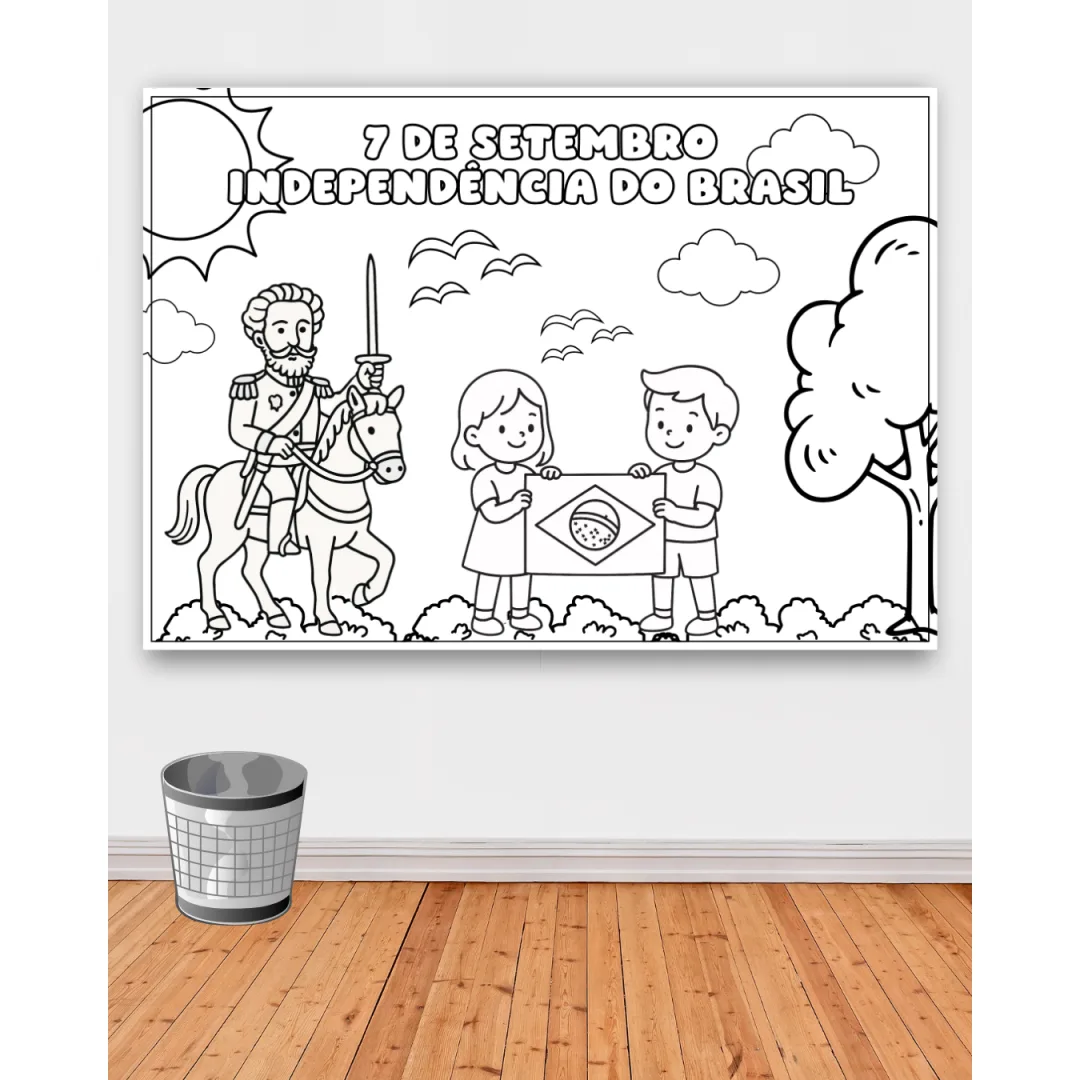 PAINEL / DECORAÇÃO PARA COLORIR: INDEPENDÊNCIA DO BRASIL / 7 DE SETEMBRO / SETE DE SETEMBRO / SEMANA DA PÁTRIA